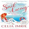 Sail Away by Celia Imrie Paperback Book 9781526679604