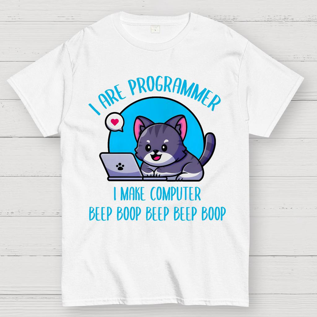 I Are Programmer I Make Computer Beep Cotton Summer Casual Cool Loose T-Shirt