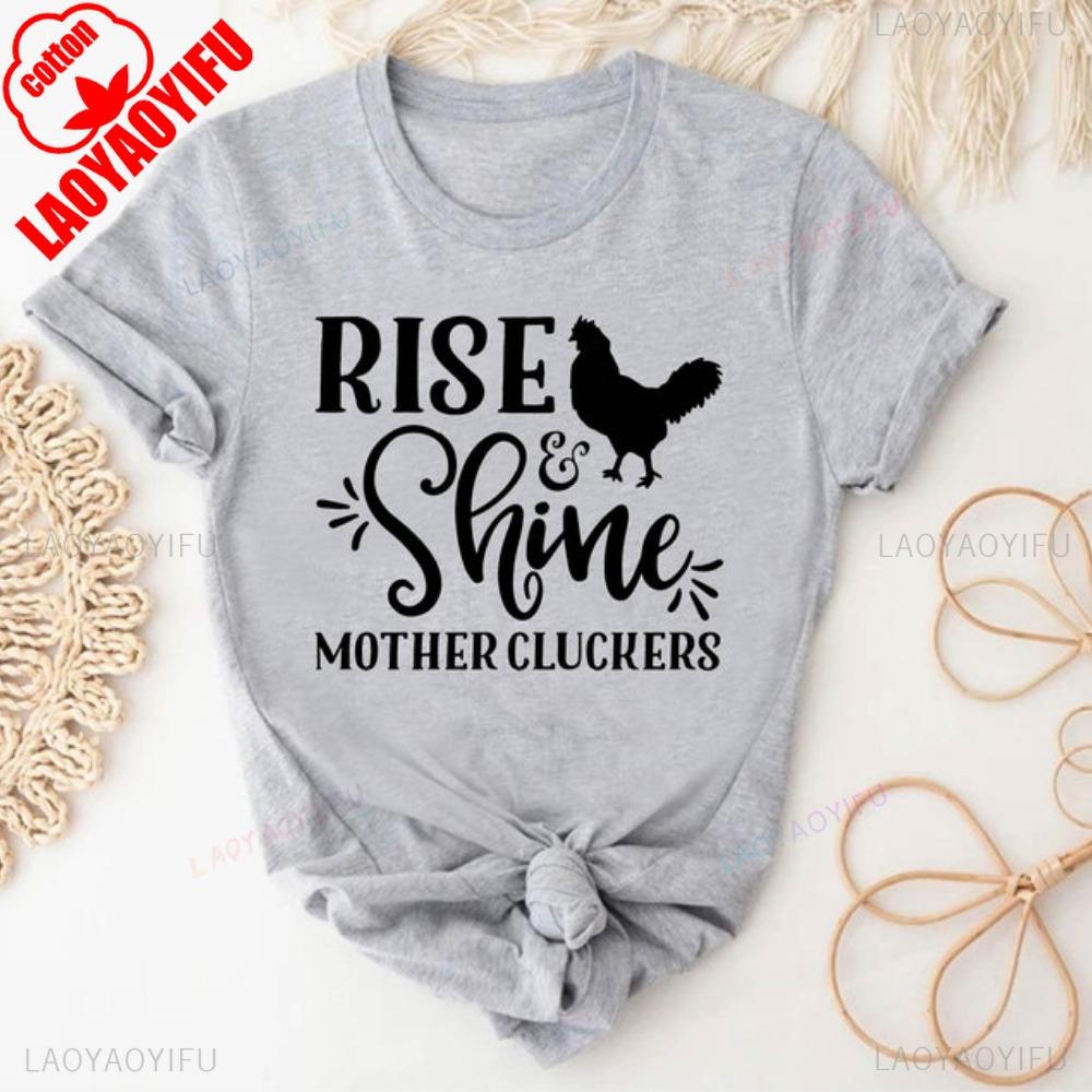 Chicken Mama Tshirt Rise and Shine Mother Cluckers Shirt Chicken Shirt Farm Mom Tops Poultry Farm Animal Funny Mom Tees