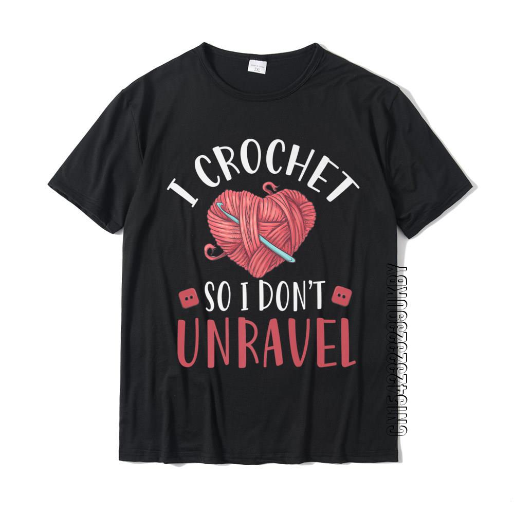 I Crochet So I Dont Unravel Funny Arts And Crafts Yarn Premium Tshirt Tops Tees On Sale Cool Cotton Youth Tshirts Cool