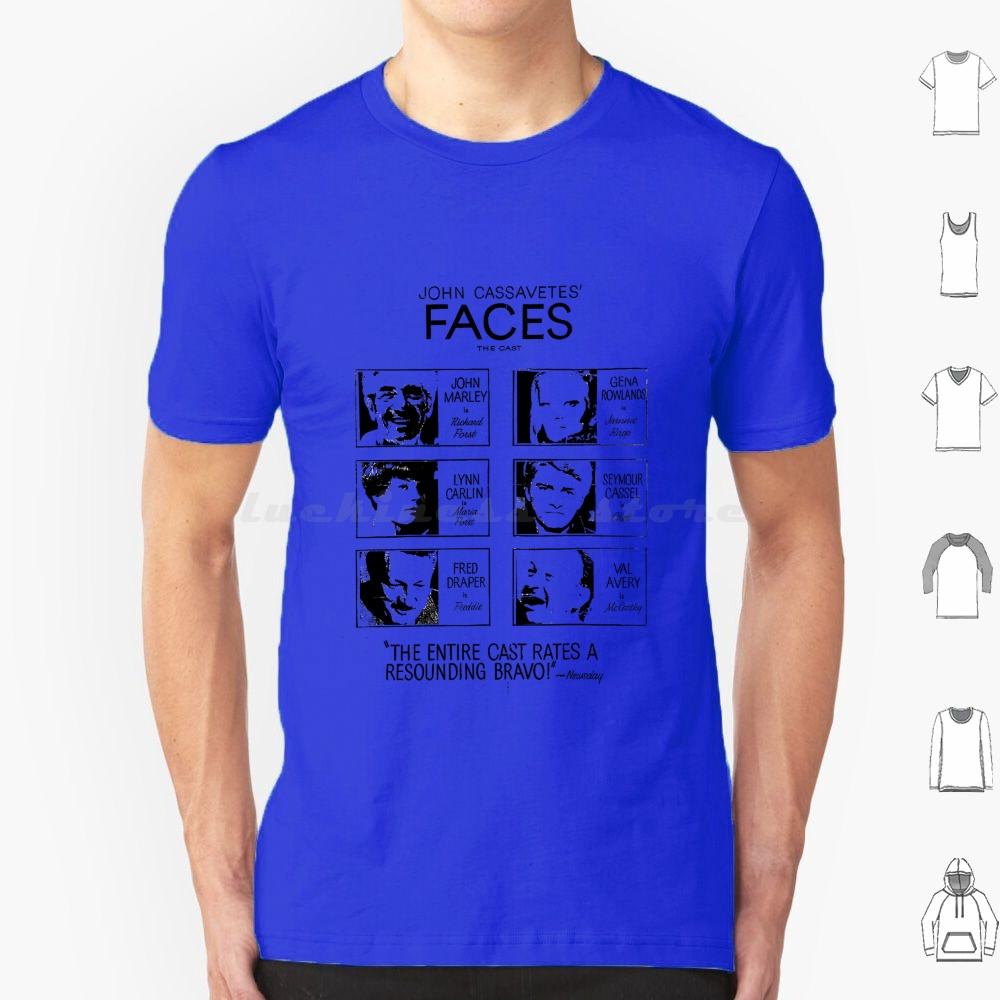 Faces  1968  Movie Poster T Shirt Big Size 100 Cotton Gena Rowlands John Cassavetes A Woman Under The Influence Film Peter