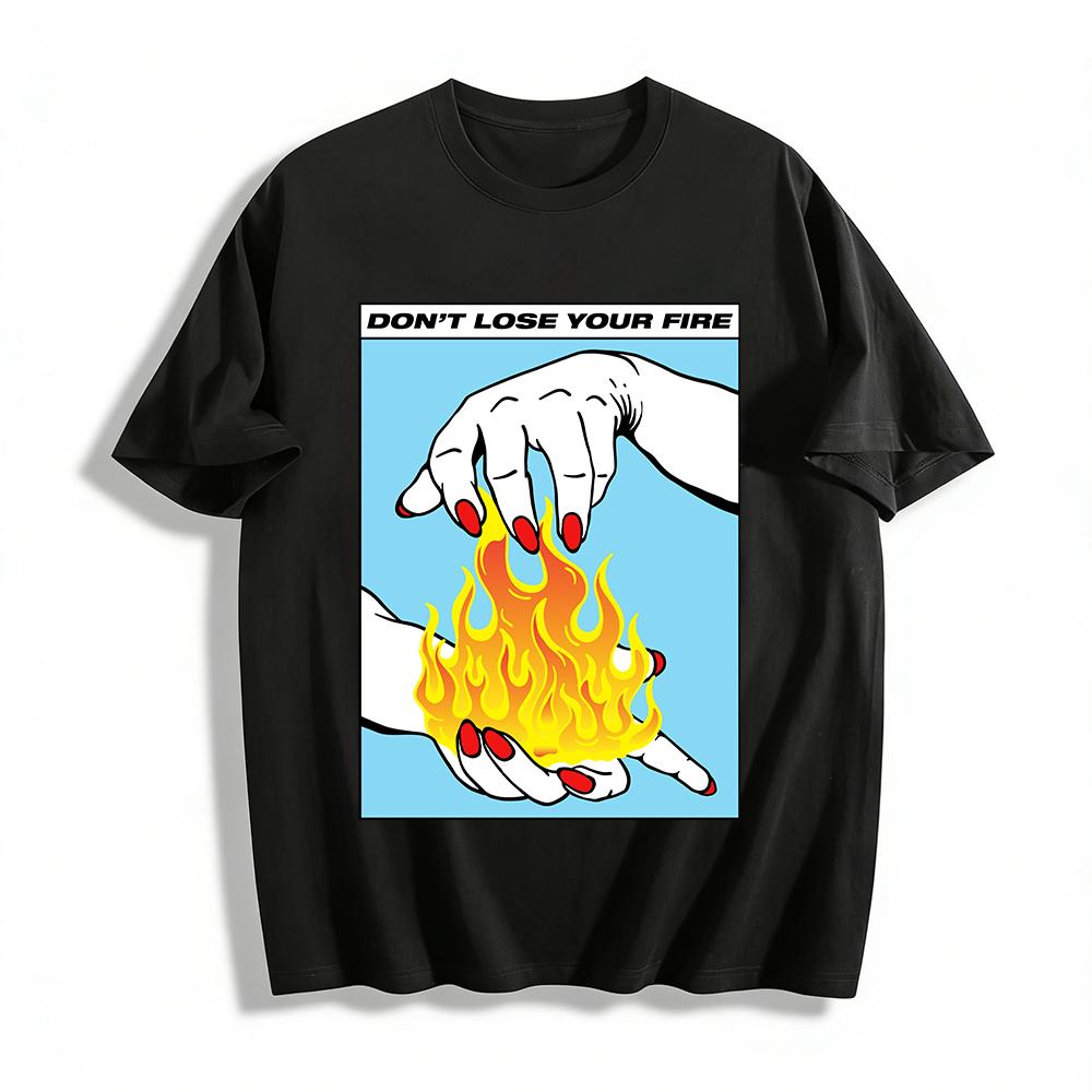 Don t Lose Your Fire Graphic Print Casual Short Sleeve Tee Pure cotton T-shirt XXS