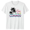 Have A Cool Summer TShirt Tropical Beach Vacation Summer Holiday