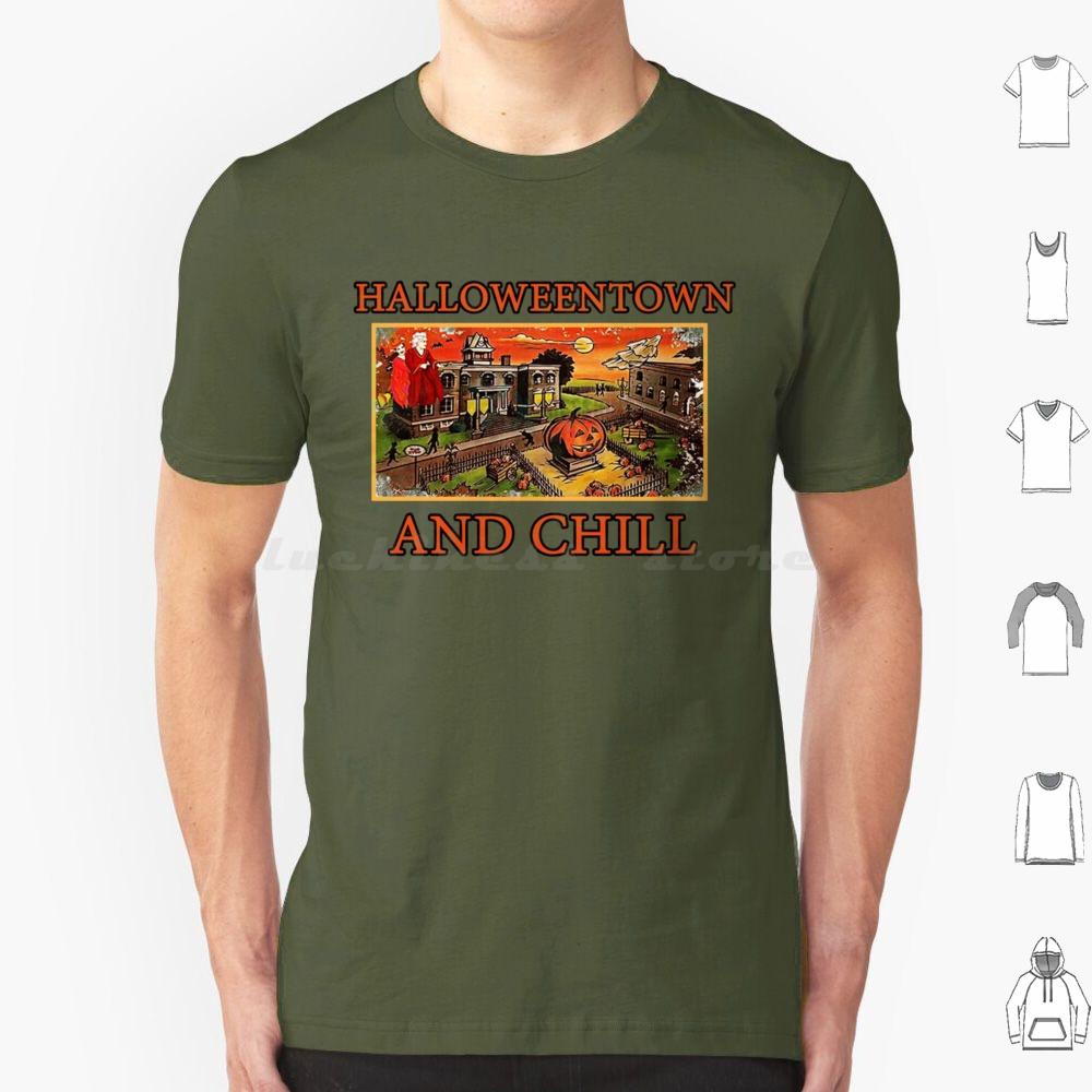 Halloweentown And Chill T Shirt 6xl Cotton Cool Tee Halloweentown Halloweentown University Halloween Halloweentown And Chill
