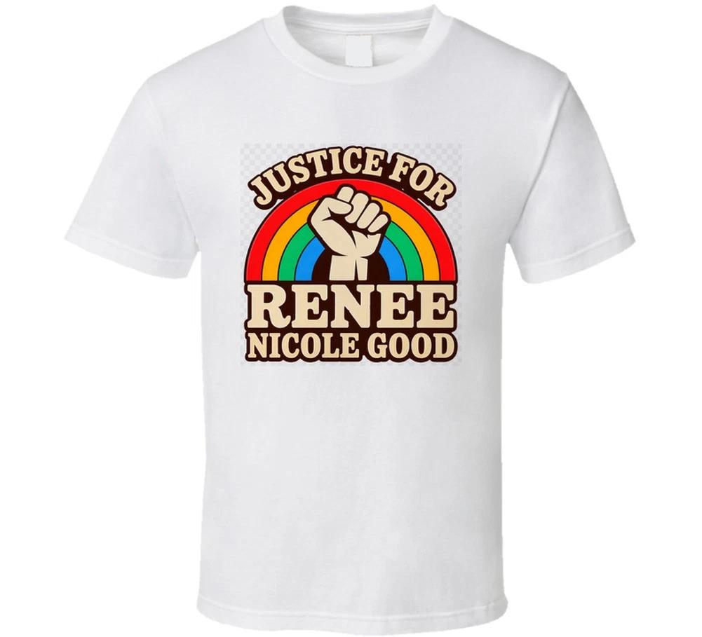 Justice For Renee Nicole Good Ice Immigration Protest Gift T Shirt 2XL