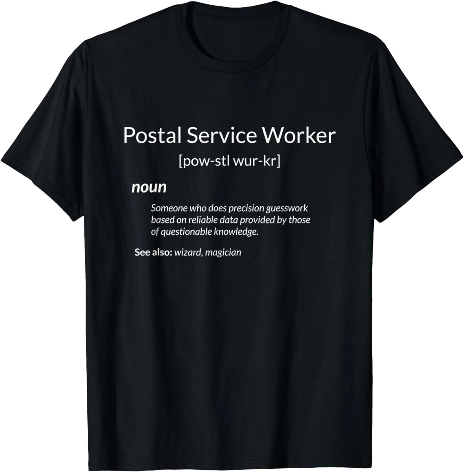 Funny Postal Service Worker Definition Gift Unisex T-Shirt M
