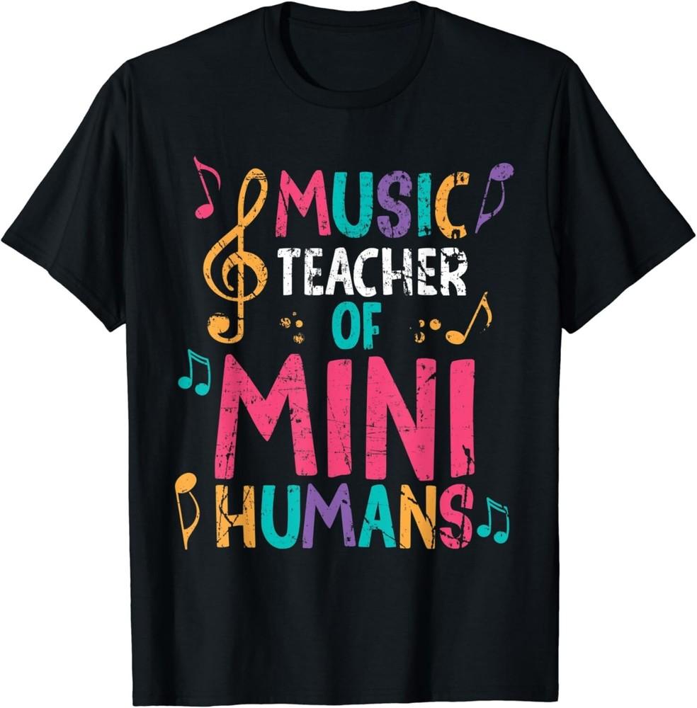 

Music teacher of mini humans _ Back to school Gift Unisex T-Shirt 2XL
