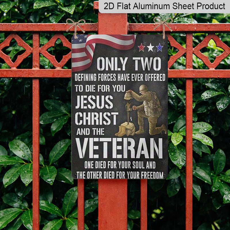 2D Flat Veteran Tribute Metal Sign, "Jesus Christ and The Veteran" Quote, 8×12 Inch Aluminum Wall Art, Patriotic Design, Durable Decor for Memorial