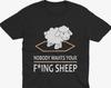 Nobody Wants Your Sheep Catan T Shirt, Funny Catan T Shirt, Catan T Shirt, Board Games, Settlers of Catan, Board Games T Shirt