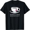 I Love English Breakfast Tea Novelty Souvenir Memorabilia T-Shirt