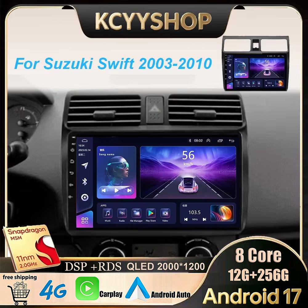 Car Radio Android 17 For Suzuki Swift 2003-2010 Navigation Multimedia Video Player Carplay Auto Head Unit BT Stereo GPS 4G WIFI