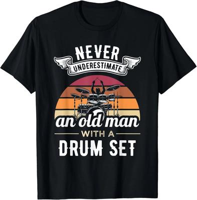 Schlagzeuger Unterschätze Niemals Einen Alten Mann Mit Einem Schlagzeug Set Geschenk Unisex T-Shirt