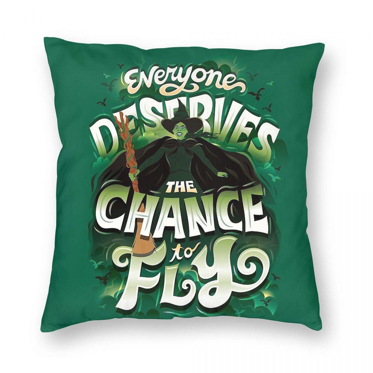 Wicked Everyone Deserves A Chance To Fly Square Pillowcase Polyester Linen Velvet Printed Decorative Sofa Seater Cushion Cover 30x30cm