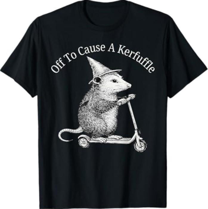 Possum Off To Cause A Kerfuffle T-Shirt