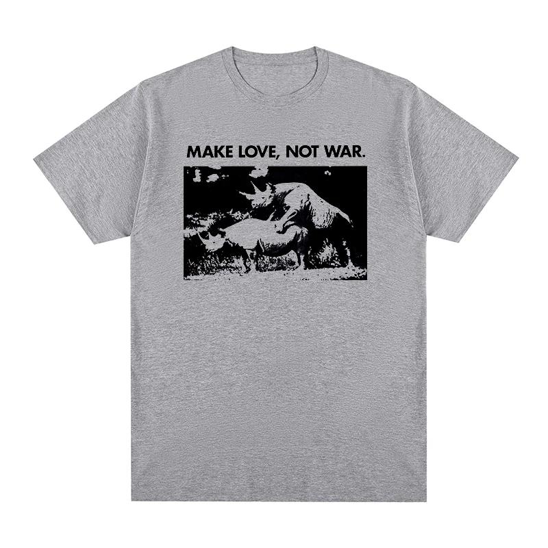 make love not war Tshirt Peace Cotton Unisex T shirt New TEE TSHIRT Womens Tops Unisex S