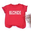 Blonde T Shirts Women Casual Top Tee Summer Fashion Tumblr Graphic T Shirt Harajuku Grunge Tops