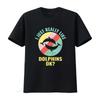 I Just Really Like Dolphins Ok Cute Vintage T Shirt for Dolphin Animal Lovers Perfect Ocean Li
