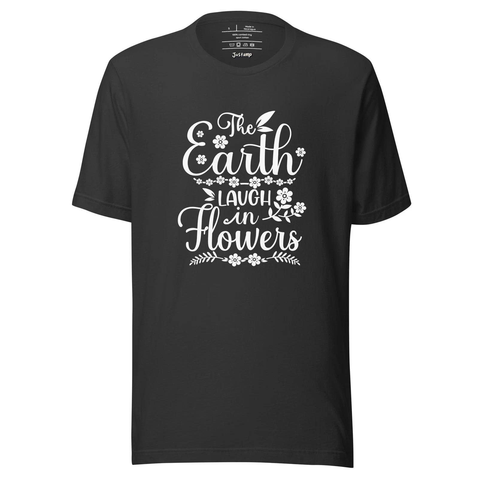 The Earth Laughs in Flowers Floral Quote Spring T-Shirt 3XL