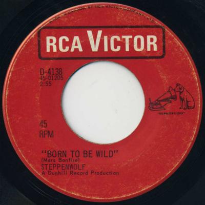 7inch Record STEPPENWOLF - Born To Be Wild D4138 RCA Victor 1968 Canada Rock Used