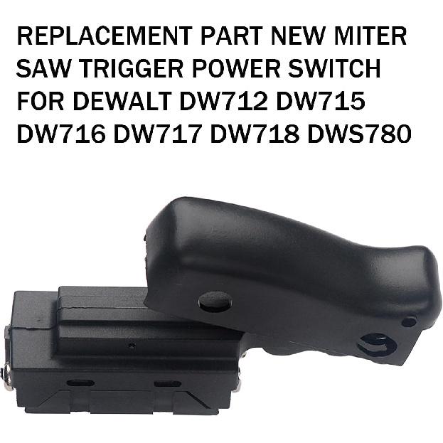 Replacement Part New Miter Saw Trigger Power Switch for Dewalt DW712 DW715 DW716 DW717 DW718 DWS780