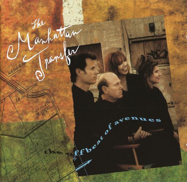 

CD MANHATTAN TRANSFER Offbeat Of Avenues CK47079 Columbia 1991 US Jazz Used