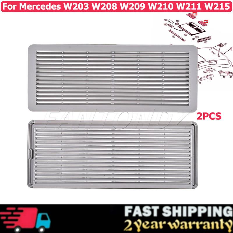 2Pcs Sunroof Ceiling Grille Cover Trim For Mercedes W203 W208 W209 W210 W211 W215 W219 W220 W240 A2117840644