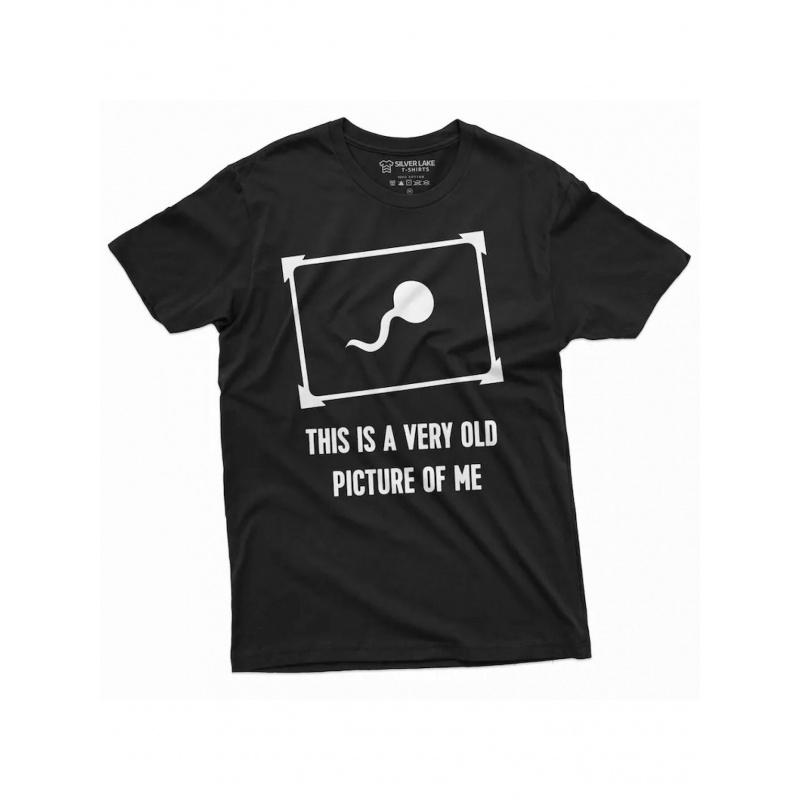 Men's Funny This is a very old picture of me offensive funny tee shirt Birthday humorous Gift For him