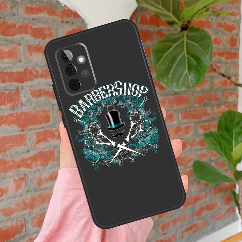 Barber Shop Hair Stylist Phone Case For Samsung Galaxy A55 A35 A25 A15 A52 A32 A12 A51 A71 A13 A33 A53 A14 A34 A54