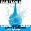 EARFLOSS Premium Ohrenreiniger Ohrendusche Ohrenspritze Ohrenschmalzentferner