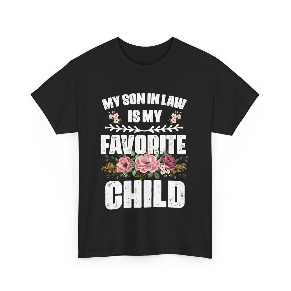 

Son in Law Shirt, My Son In Law Is My Favorite Child Mother in Law Floral Shirt 3XL