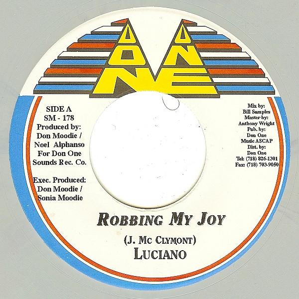 

7inch Record LUCIANO - Robbing My Joy SM178 Don One 1999 US Reggae, Ska & Dub Used