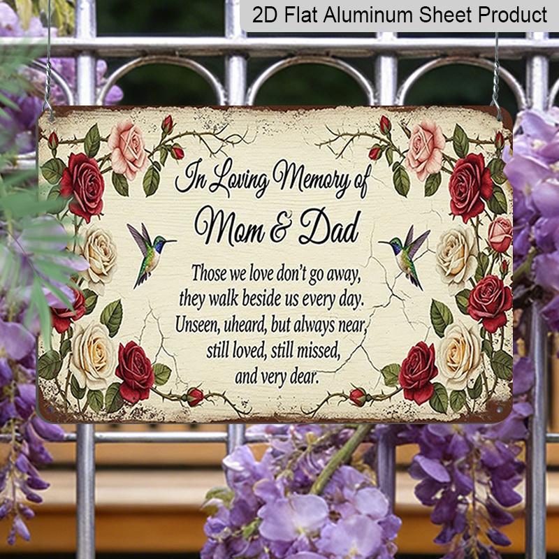 2D Flat 1pc ("8X12"), "In Loving Memory of Mom & Dad Memorial Sign Featuring Hummingbirds and Roses" Gift Sign, Floral Decoration, Aluminium Metal