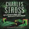 Quantum of Nightmares by Charles Stross Paperback Book 9780356516943