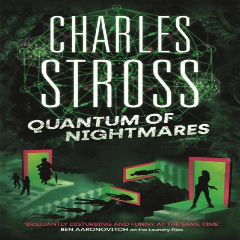 Quantum of Nightmares by Charles Stross Paperback Book 9780356516943