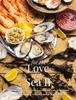 The For The Love of the Sea II : A Cookbook To Celebrate the British Seafood Community and Their Food Book