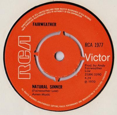 7inch Record FAIR WEATHER - Natural Sinner RCA1977 RCA Victor 1970 UK Rock Used