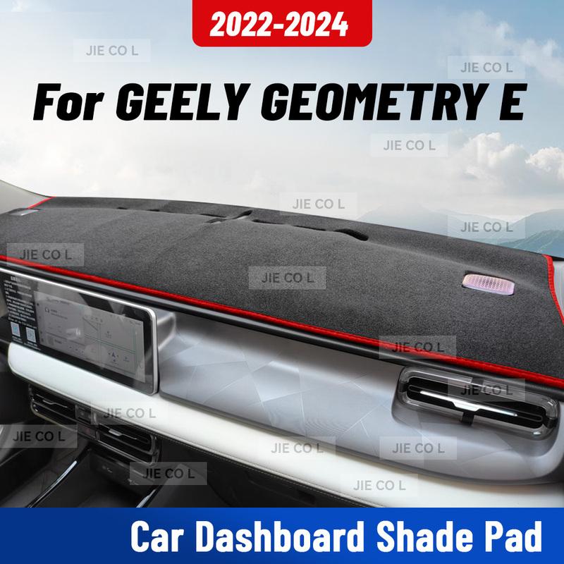 For GEELY GEOMETRY E -2024 Car Dashmat Anti-UV Dashboard Cover Dash Mat Sunshade Cushion Carpet Protective Accessories