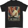 I Am Charlie Inspirational Tribute | RIP Memorial True Patriot 1993-2025 T-Shirt