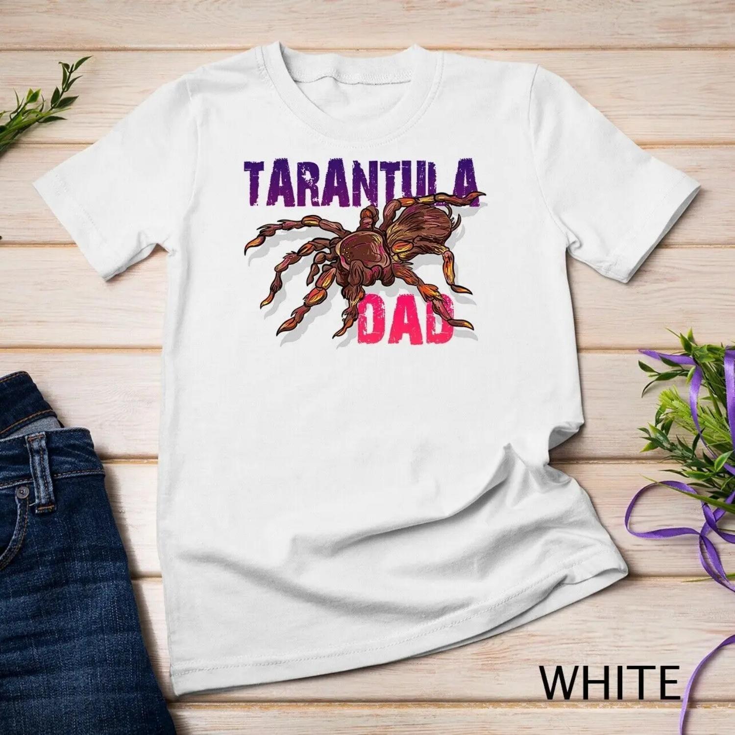 

Colorful Tarantula Dad Spider Lover Tarantulas Owner s T shirt XXXXXL білий