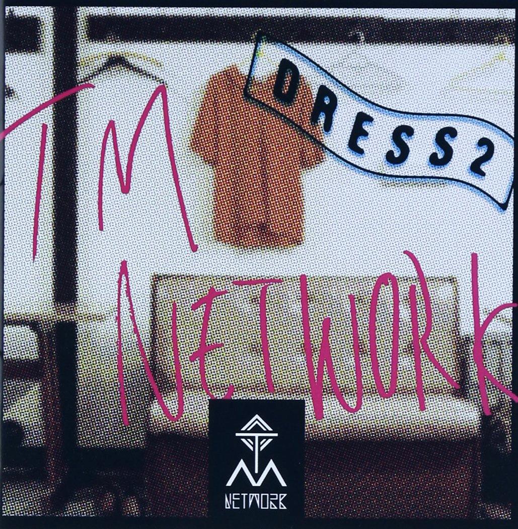 

DRESS2 - TM NETWORK