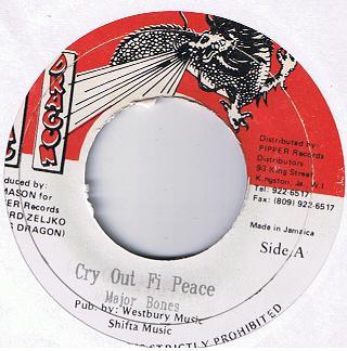 

7inch Record MAJOR BONES Cry Out Fi Peace NONE King Dragon 1991 Jamaica Reggae Ska Dub Used