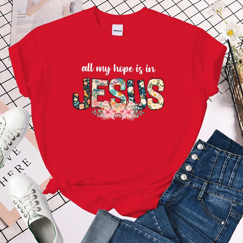 (Premium T-shirt)Funny All My Hope Is In Jesus Letter Printing T-Shirts For Women Summer Tee Shirt Femme Casual Short Sleeve Top
