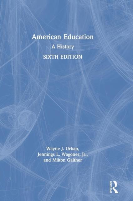 The American Education : A History Book