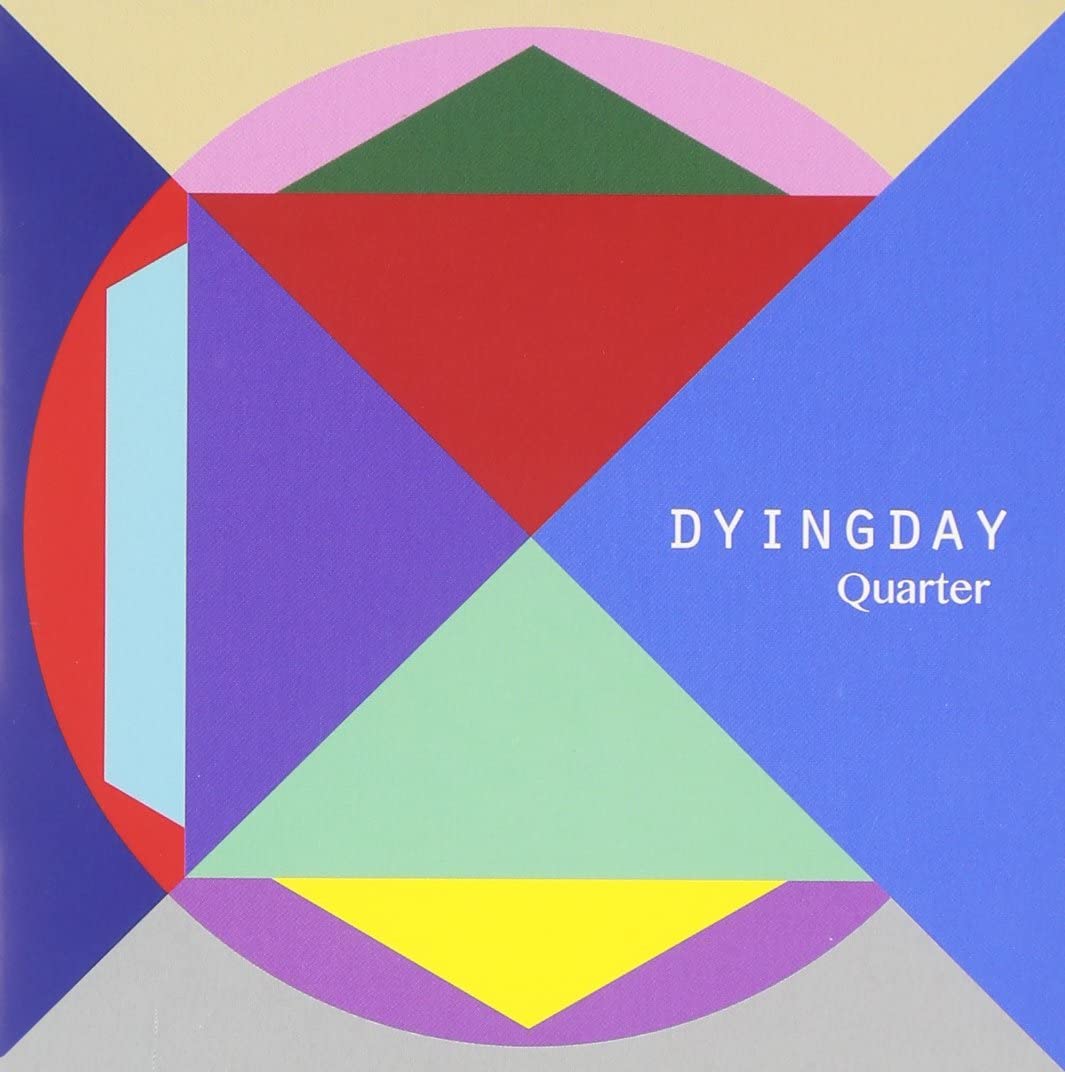 

CD DYINGDAY - Quarter TNAD0069 Japan ObiRock Used