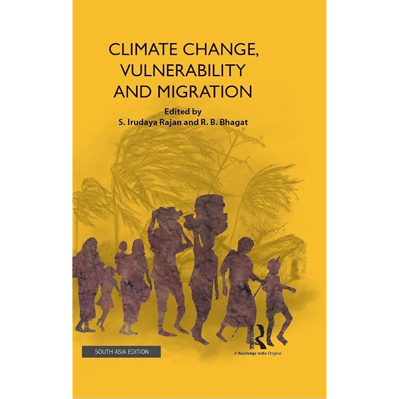 Climate Change, Vulnerability and Migration