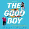 The Good Boy by Stella Hayward Paperback Book 9781835014028