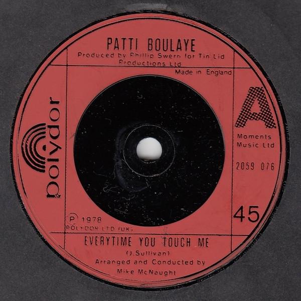 

7-дюймовая пластинка PATTI BOULAYE Everytime You Touch Me 2059076 Polydor 1978 UK SoulFunk Б/у