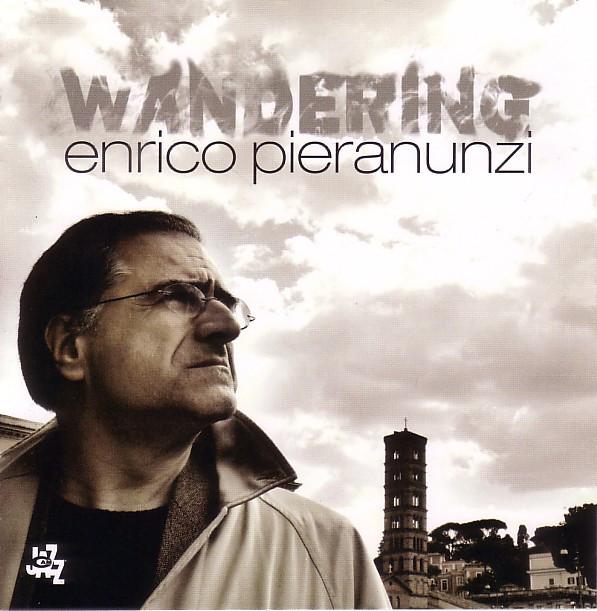 CD ENRICO PIERANUNZI - Wandering CAMJ78242 C.A.M. Jazz 2009 Italy Jazz Used