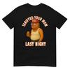 Tariffed Your Mom Funny Tariff Daddy Trump Meme T-Shirt