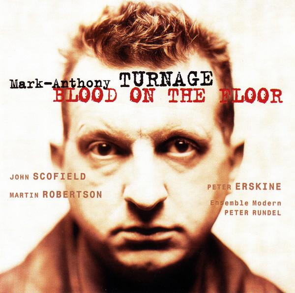 

CD MARK-ANTHONY TURNAGE - Blood On The Floor 4552922 Argo 1997 UK Jazz Used